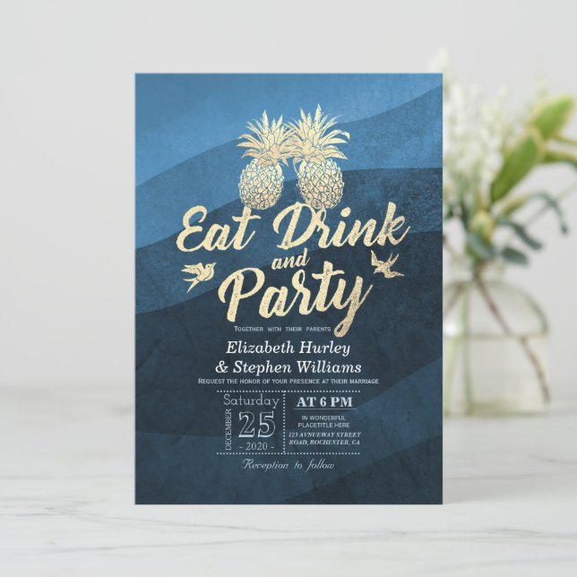 EAT Drink Be Married Wedding Gold Pineapple Couple Invitation (Standing Front)