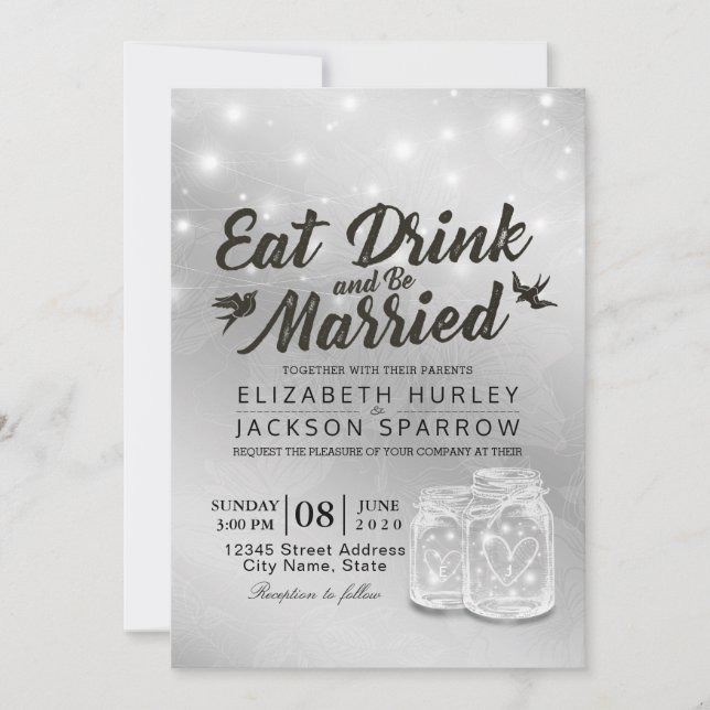 EAT Drink & Be Married Wedding Mason Jars Lights Invitation (Front)