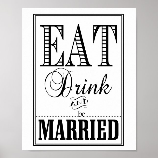 Eat Drink & be married wedding sign (Front)