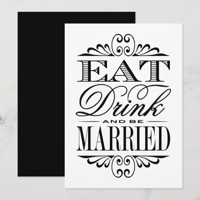 Eat, Drink & Be Married - White Wedding Sign Invitation (Front/Back)