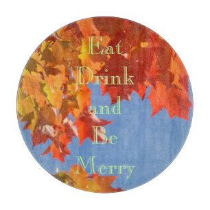 Eat Drink Be Merry Autumn cutting boards Leaves
