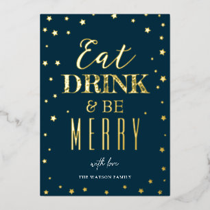 'Eat, Drink & Be Merry' Christmas Gold Foil Holiday Card