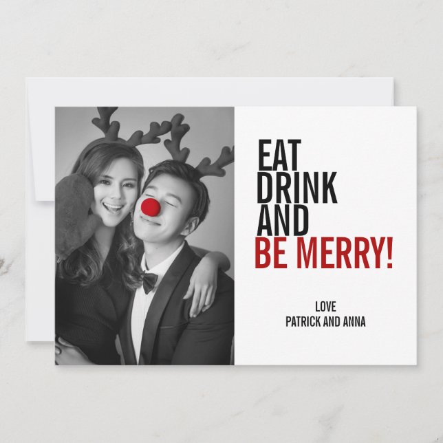 Eat Drink & Be Merry Christmas Holiday Photo Card (Front)