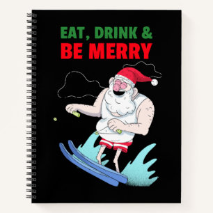 Eat, Drink & Be Merry Christmas Notebook