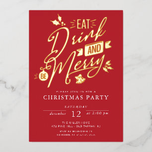 Eat Drink & Be Merry Christmas Party Foil Holiday Card