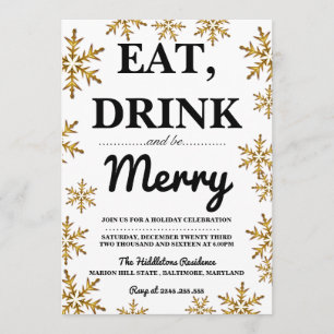 Eat Drink Be Merry Christmas Party Gold Snowflakes Invitation