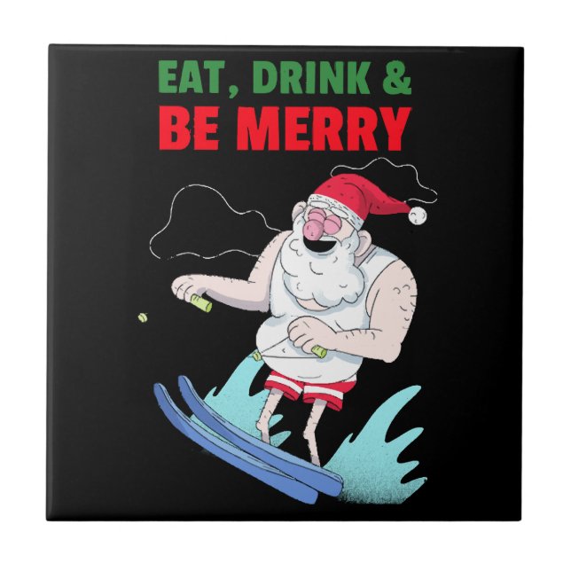 Eat, Drink & Be Merry Christmas Tile (Front)