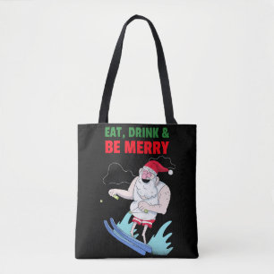 Eat, Drink & Be Merry Christmas Tote Bag