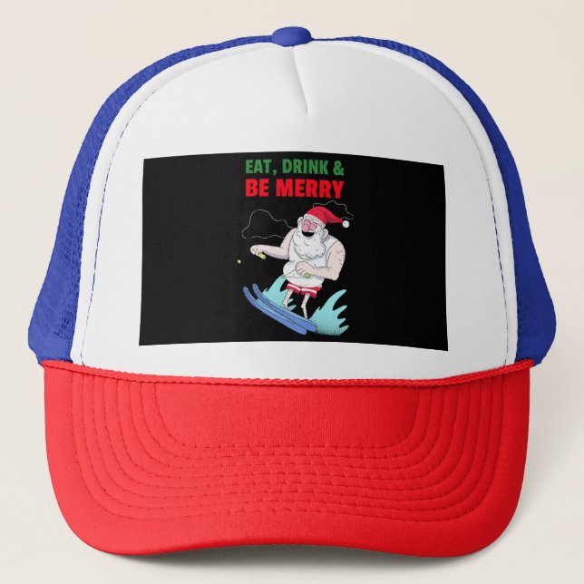 Eat, Drink & Be Merry Christmas Trucker Hat (Front)
