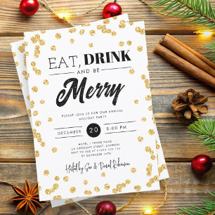 Eat, Drink Be Merry Gold Glitter Holiday Xmas Invitation