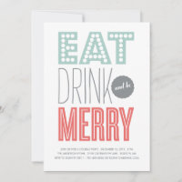 EAT DRINK & BE MERRY | HOLIDAY INVITATION