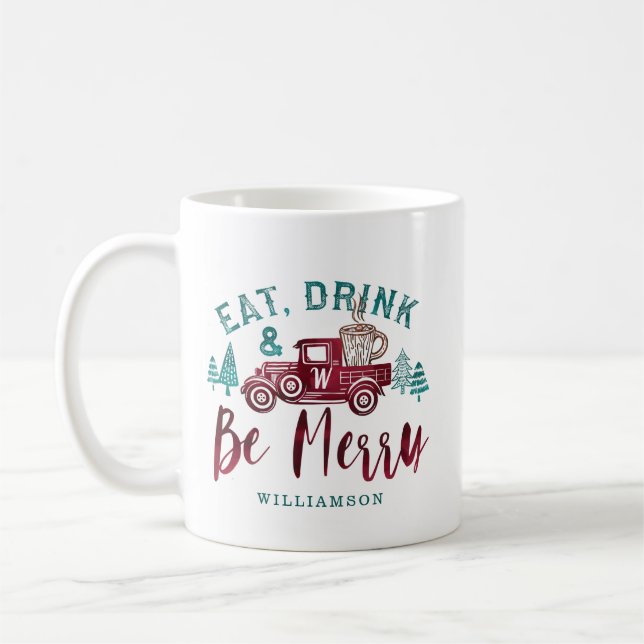 Eat Drink & Be Merry Red Truck Delivery Coffee Mug (Left)