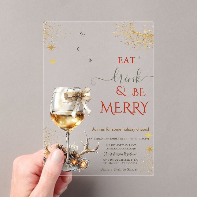 Eat Drink & Be Merry Wine Glass Bow Acrylic Invitations (Insitu (Handheld))