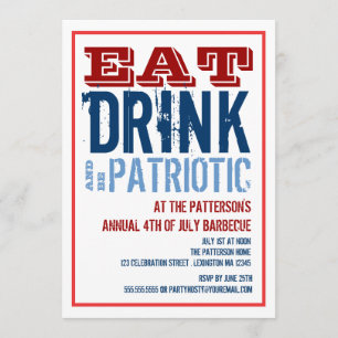 Eat, Drink & Be Patriotic 4th of July BBQ Party Invitation