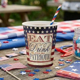 Eat, Drink & Be Patriotic Vintage 4th Of July Paper Cups