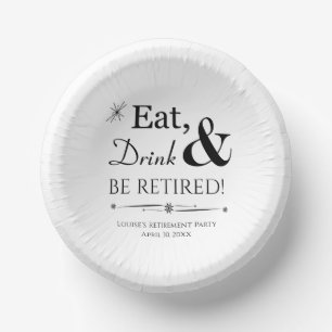 Eat Drink & Be Retired Retro Retirement Party Paper Plate