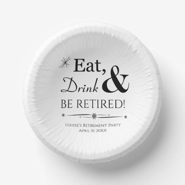Eat Drink & Be Retired Retro Retirement Party Paper Plate (Front)