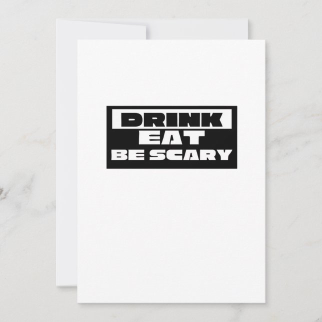 Eat Drink Be Scary Funny Trendy Holiday Card (Front)