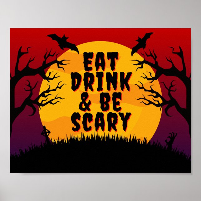 Eat, Drink & Be Scary Halloween Poster (Front)