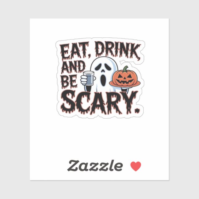 Eat Drink Be Scary Halloween Pumpkin Creative Styl (Sheet)