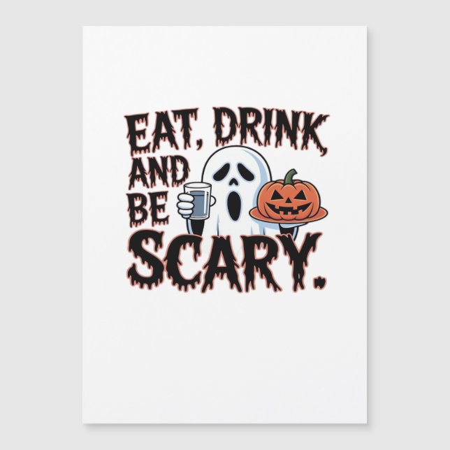Eat Drink Be Scary Halloween Pumpkin Creative Styl (Front)