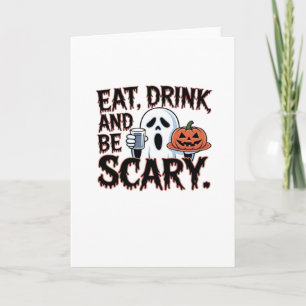 Eat Drink Be Scary Halloween Pumpkin Creative Styl Card