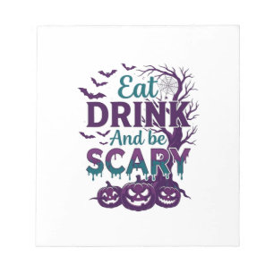Eat Drink Be Scary Halloween Spooky Tree Pumpkins_ Notepad