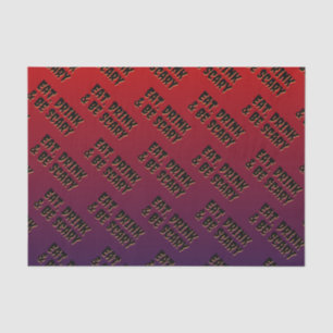 Eat, Drink & Be Scary Halloween Tissue Paper