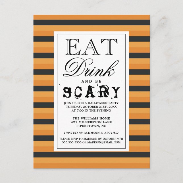 Eat Drink & Be Scary | Happy Halloween Party Invitation Postcard (Front)