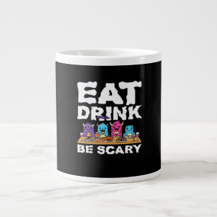 Eat Drink Be Scary Monster Halloween Large Coffee Mug
