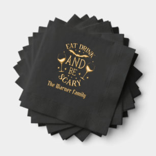 Eat Drink Be Scary Name Halloween Foil Napkins