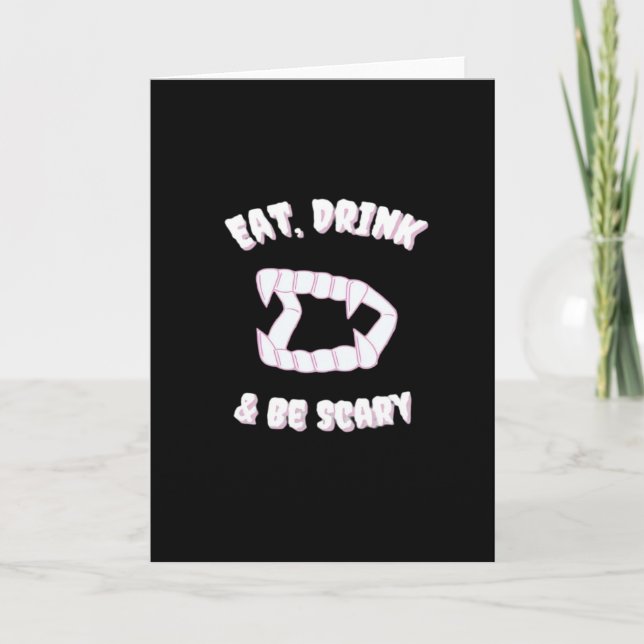 Eat Drink Be Scary Vampire Minimalist Style Card (Front)