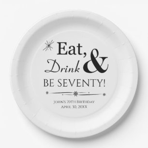 Eat Drink & Be Seventy Retro 70th Birthday Paper Plate
