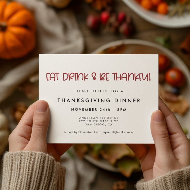 Eat Drink & Be thankful Cute Thanksgiving dinner Invitation (Creator Uploaded)