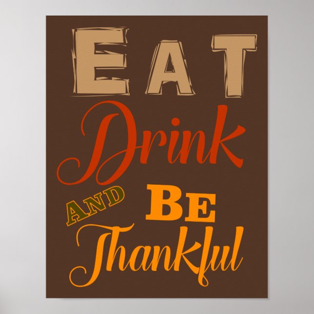 eat drink be thankful thanksgiving fall autumn poster (Front)