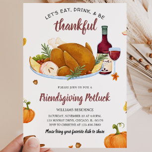 Eat Drink Be Thankful Thanksgiving Invitation