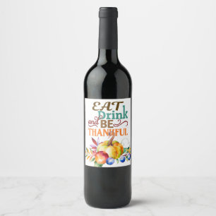 Eat Drink & Be Thankful with Pumpkins, Fruit Wine Label