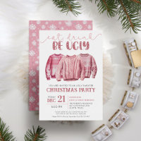 Eat Drink Be Ugly Sweater Pink Christmas Party 