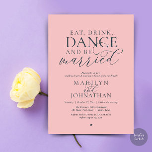 Eat, Drink, Dance, Be Married, Wedding Elopement Invitation
