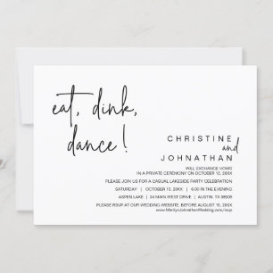 Eat, Drink, Dance, Casual Wedding Elopement Party  Invitation