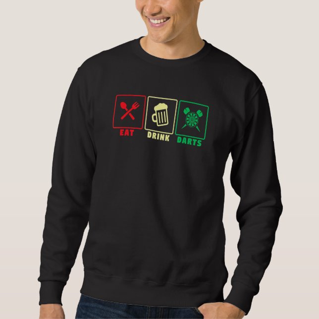 Eat Drink Darts - Darts Player Sweatshirt (Front)