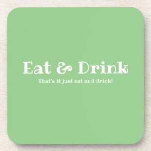Eat & Drink Fun Coaster