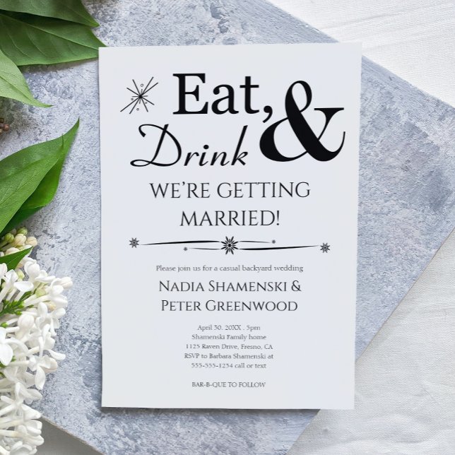 Eat Drink Getting Married Casual Backyard Wedding Invitation (Creator Uploaded)