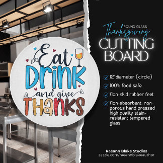 Eat, Drink & Give Thanks Round Glass Cutting Board