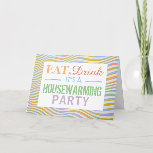 Eat, Drink Housewarming Party Wavy Lines Invite (Front)