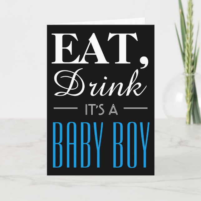 Eat, Drink It's a Baby Boy, Baby Announcement (Front)