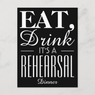 Eat, Drink It's a Rehearsal Dinner Invitation Postcard
