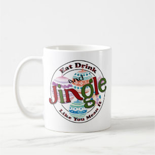 Eat Drink & Jingle Coffee Mug
