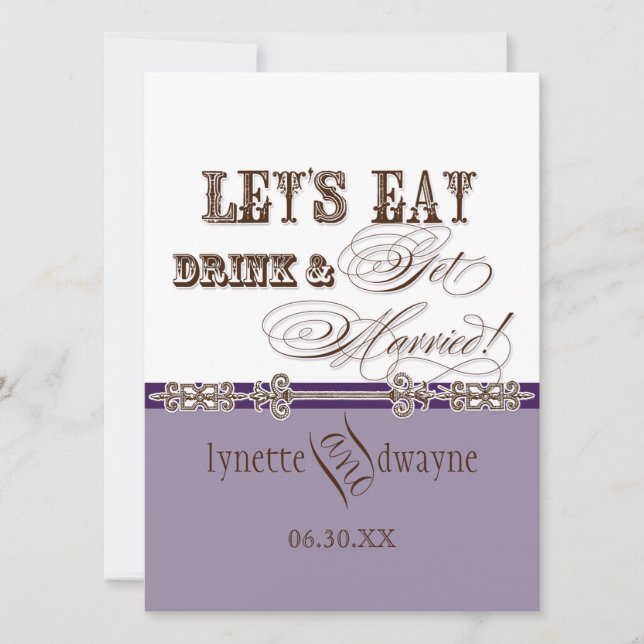Eat, Drink n Get Married Bridal Wedding Invitation (Front)