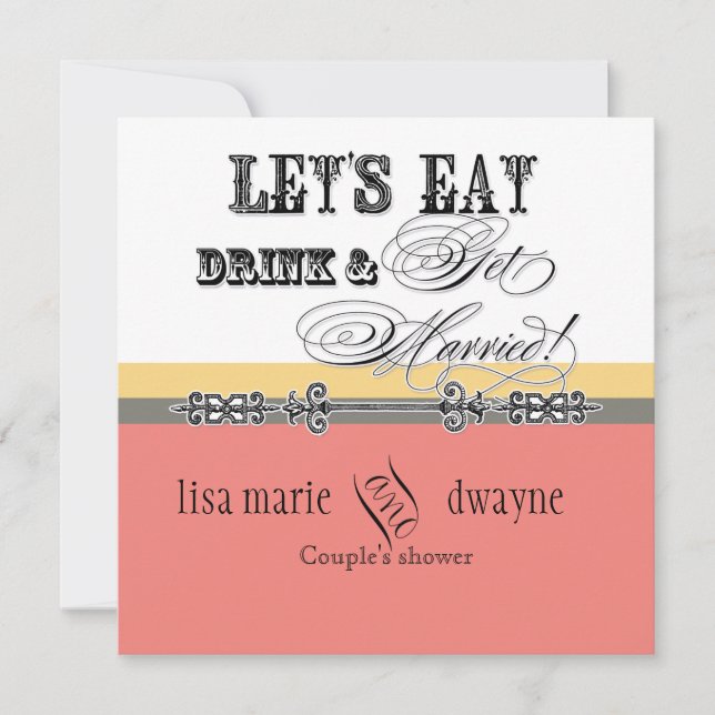 Eat, Drink n Get Married Couples Shower Invitation (Front)